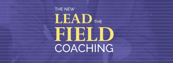 Bob Proctor - The NEW Lead the Field Coaching Program