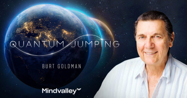 Quantum Jumping By Burt Goldmen