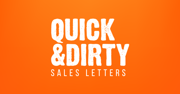 Quick And Dirty Sales Letter with Chris Orzechowski