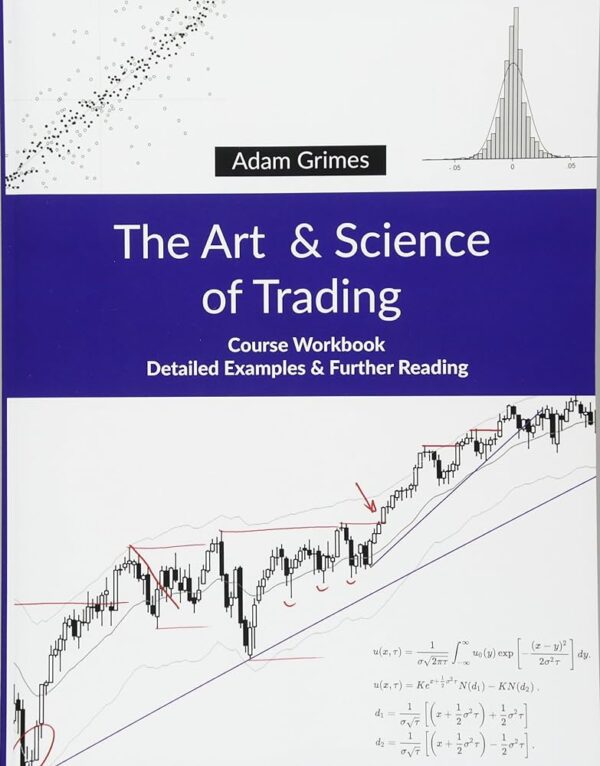 Adam Grimes - The Art And Science Of Trading