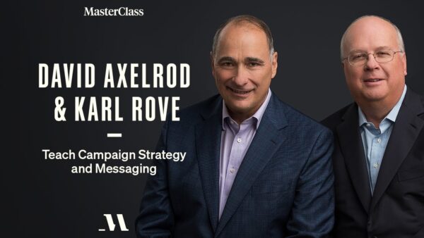 David Axelrod & Karl Rove - Masterclass - Campaign Strategy and Messaging
