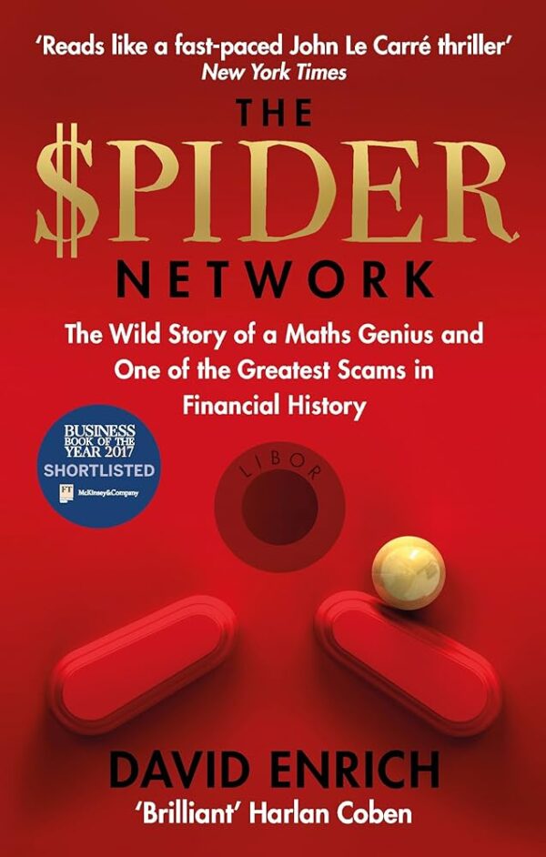 David Enrich - The Spider Network