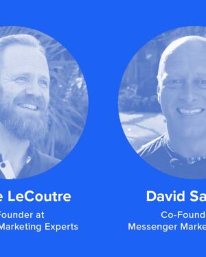 David Sambor, Philippe LeCoutre - Messenger Marketing Experts