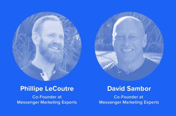 David Sambor, Philippe LeCoutre - Messenger Marketing Experts