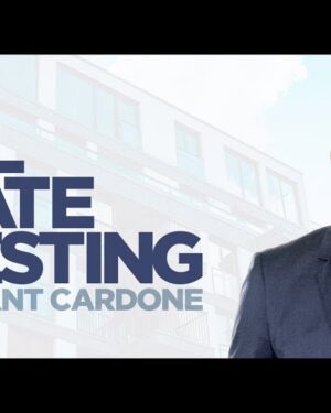 Grant Cardone - No Money Down Real Estate Investment Made Simple