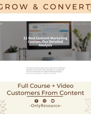 Grow and Convert - Customers From Content