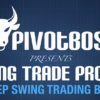 PivotBoss - Swing Trade Pro 2.0