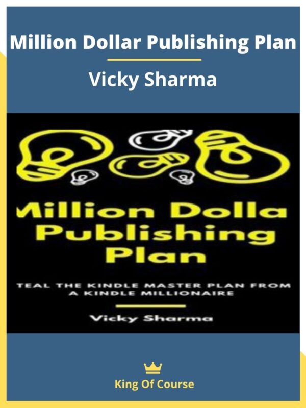 Vicky Sharma - Million Dollar Publishing Plan