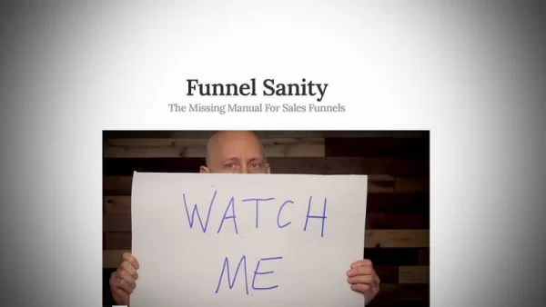 Funnel Sanity with Funnel Sanity