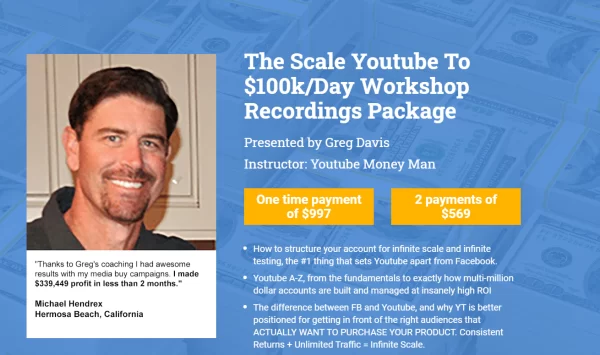 Greg Davis - The Scale Youtube To $100k/Day Workshop Recordings