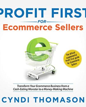 Cyndi Thomason - Profit First for Ecommerce Sellers