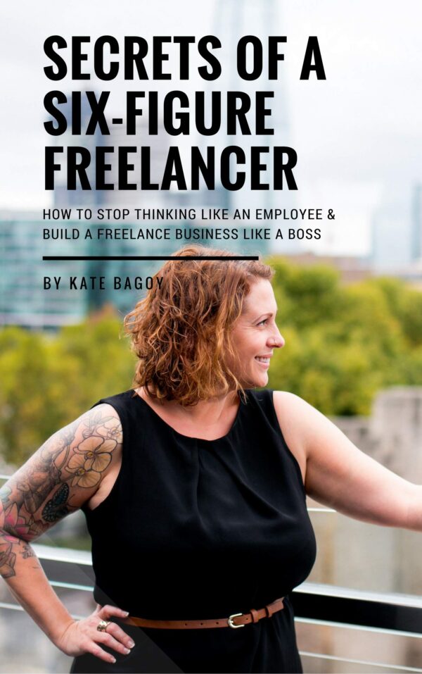 Kate Bagoy - Six Figure Freelancers