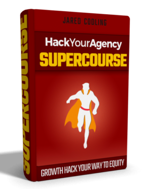 Hack Your Agency Super Course by Jared Codling