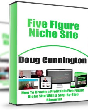 Five Figure Niche Site with Doug Cunnington