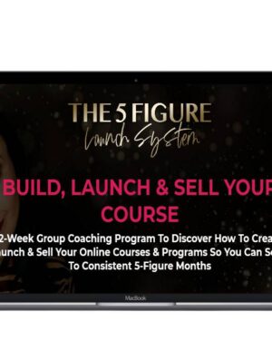 Laurie Burrows - 5 Figure Launch System