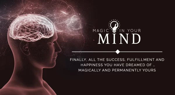 Magic in Your Mind by Bob Proctor