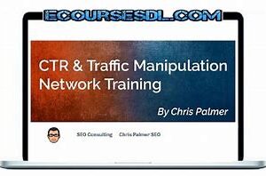 CTR & Traffic Manipulation Network Training by Chris Palmer