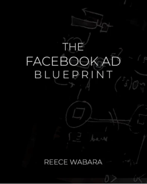 Reece Wabara – The Facebook Ad BluePrint