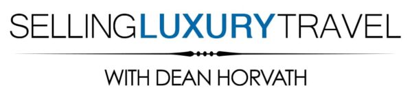 Dean Horvath – Selling Luxury Travel