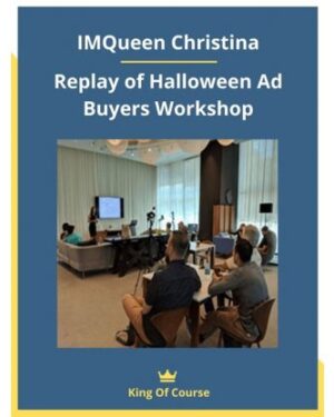 IMQueen Christina - Replay of Halloween Ad Buyers Workshop