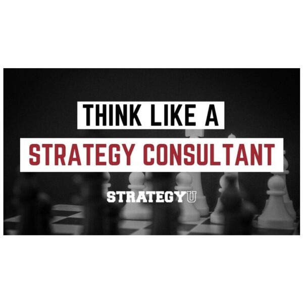 Think Like A Strategy Consultant by Paul Millerd