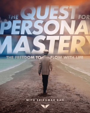 MindValley – The Quest For Personal Mastery with Srikumar Rao