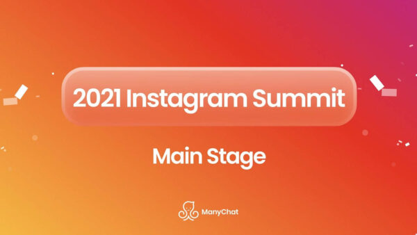 ManyChat - Instagram Summit 2021