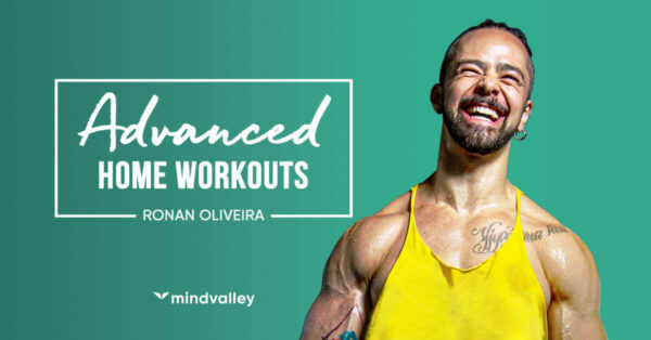 Mindvalley - Advanced Home Workouts