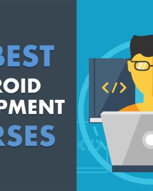 Android Development And Business Course