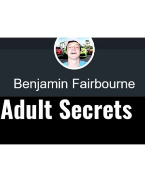 Benjamin Fairbourne – Adult Affiliate Marketing Secrets