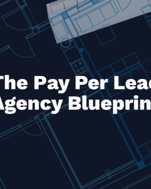 Dan Wardrope - The Pay Per Lead Agency Blueprint