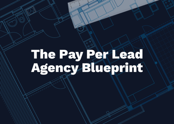Dan Wardrope - The Pay Per Lead Agency Blueprint