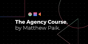 The Agency Course by Matthew Paik