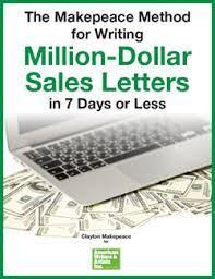 The Makepeace Method for Writing Million Dollar Sales by Clayton Makepeace
