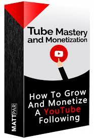 Matt Par – Tube Mastery and Monetization