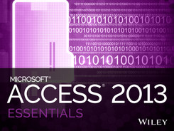 Access 2013 Essentials with Wiley