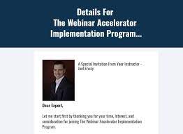 Webinar Accelerator Implementation Program by Joel Erway