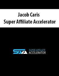 Jacob Caris - Super Affiliate Accelerator