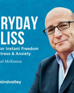 Mindvalley - Everyday Bliss By Paul Mckenna