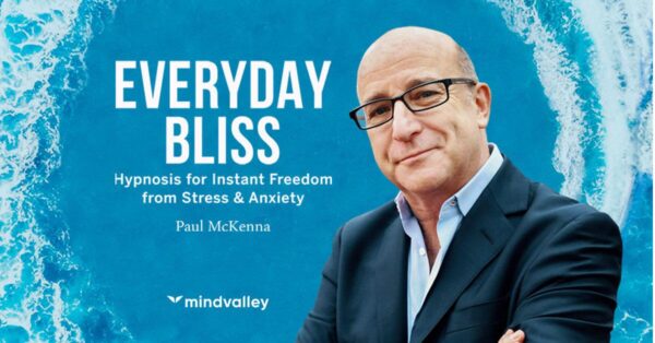 Mindvalley - Everyday Bliss By Paul Mckenna