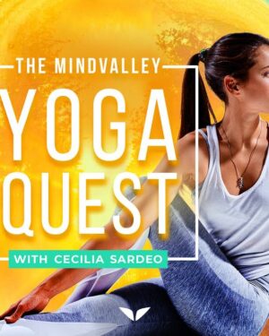 The Mindvalley Yoga Quest with Cecilia Sardeo