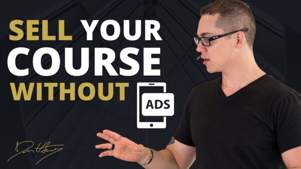Dan Henry - YouTube Ads for Selling Courses
