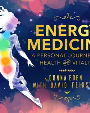 Introducing Energy Medicine by Donna Eden - Mindvalley
