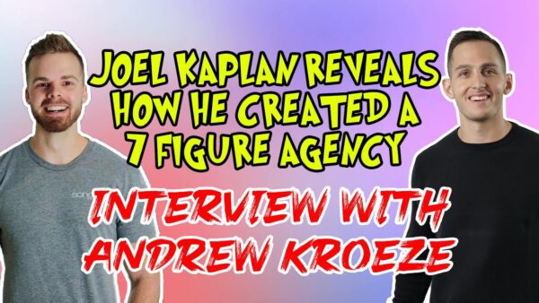 Joel Kaplan - SMMA 7 Figure Agency