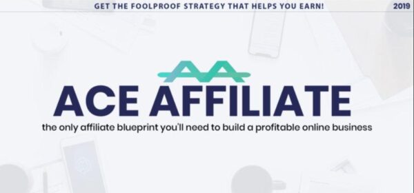 ACE Affiliate – Wake Up, Kick Ass, REPEAT to $200 Daily — BuySellMethods — Free download