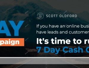 Scott Oldford - The 7 Day Cash Campaign