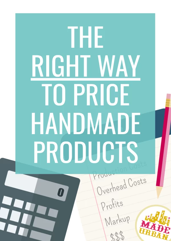 Pricing Your Handmade Product with Ole L