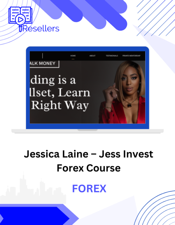 Jessica Laine – Jess Invest Forex Course