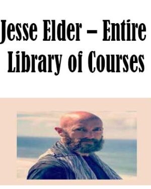 Jesse Elder - Entire Library Of Courses