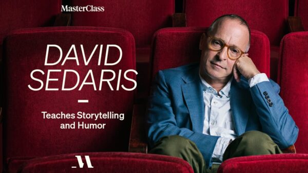 David Sedaris Teaches Storytelling and Humor - MasterClass